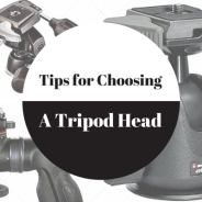 Tips for Choosing a Tripod Head