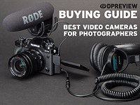 Best video cameras for photographers